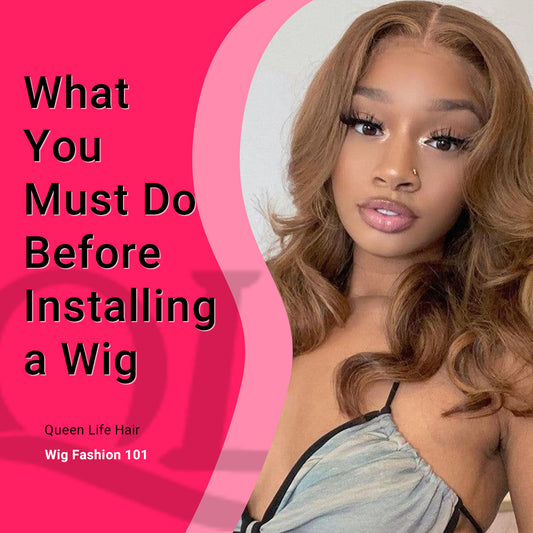 What You Must Do Before Installing a Wig